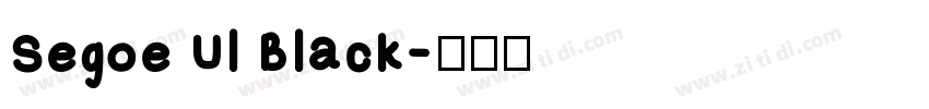 Segoe Ul Black字体转换